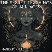 Secret Teachings Of All Ages, The