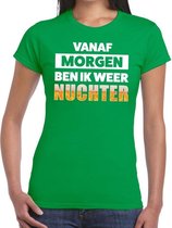 Vanaf morgen ben ik weer nuchter tekst t-shirt groen dames XS