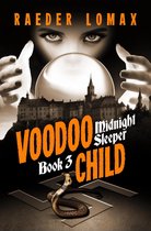 Midnight Sleeper 3 - Voodoo Child