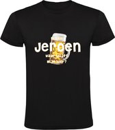 Ik ben Jeroen, waar blijft mijn bier Heren T-shirt - cafe - kroeg - feest - festival - zuipen - drank - alcohol