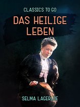 Classics To Go - Das heilige Leben
