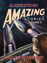 Classics To Go - Amazing Stories Volume 17
