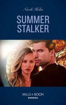 A North Star Novel Series 1 - Summer Stalker (A North Star Novel Series, Book 1) (Mills & Boon Heroes)