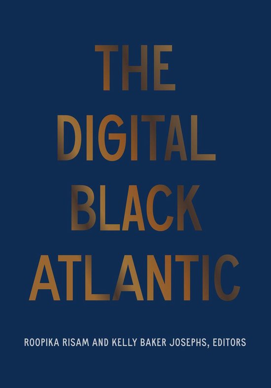 Debates in the Digital Humanities The Digital Black Atlantic (ebook