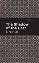 Mint Editions (Romantic Tales) - The Shadow of the East