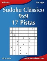 Sudoku 17 Pistas- Sudoku Clássico 9x9 - 17 Pistas - Volume 1 - 276 Jogos
