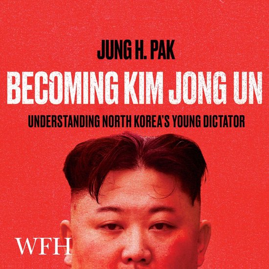 Becoming Kim Jong Un - cover