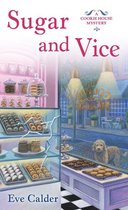 A Cookie House Mystery 2 - Sugar and Vice