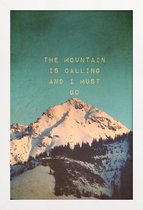 JUNIQE - Poster met houten lijst Mountain Is Calling -13x18 /Ivoor &