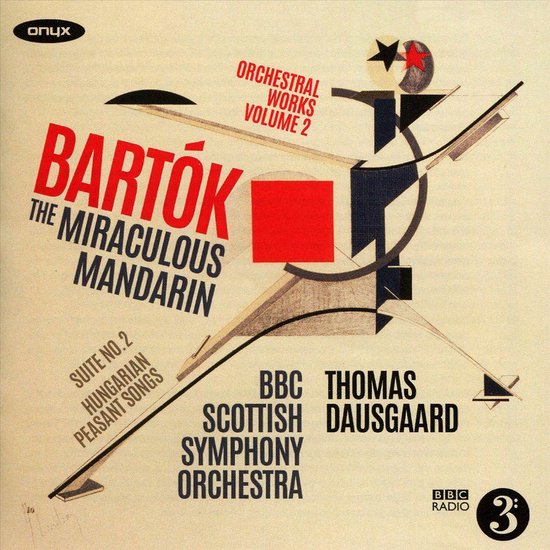 Bartok: The Miraculous Mandarin. Suite No. 2 & Hungarian Peasant Songs