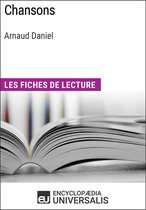 Chansons d'Arnaud Daniel (Les Fiches de lecture d'Universalis)
