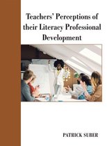 Teachers’ Perceptions of Their Literacy Professional Development