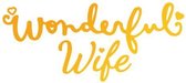 Wonderful Wife Hotfoil Stamp (74 x 32mm | 3 x 1.3in)