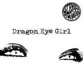 Slammin' Gladys - Dragon Eye Girl (CD)