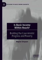 Exploring the Basic Income Guarantee - Is Basic Income Within Reach?