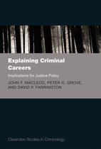 Clarendon Studies in Criminology - Explaining Criminal Careers
