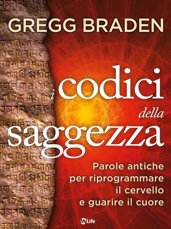 I Codici della Saggezza. Parole antiche per riprogrammare il ... - cover