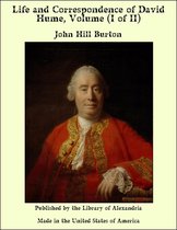 Life and Correspondence of David Hume (Complete)