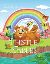 Thistle Fables