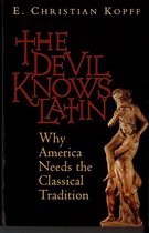 The Devil Knows Latin