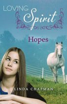 Loving Spirit - Hopes