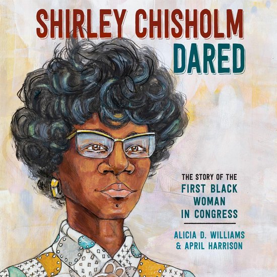 Shirley Chisholm Dared - cover
