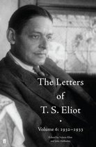 Letters of T. S. Eliot 6 - The Letters of T. S. Eliot Volume 6: 1932–1933