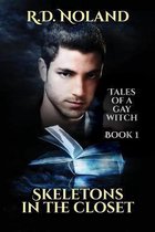 Tales of a Gay Witch Book- Skeletons In The Closet