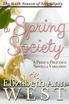 Seasons of Serendipity 6 - A Spring Society