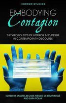 Horror Studies - Embodying Contagion