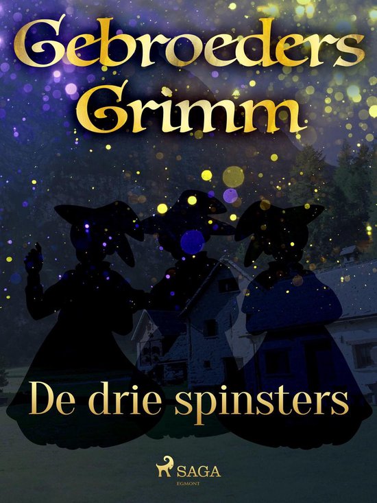 Grimm's sprookjes 57 - De drie spinsters - cover
