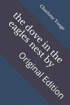 The dove in the eagles nest by