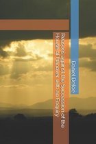 Reasons against the Succession of the House of Hanover with an Enquiry Daniel Defoe
