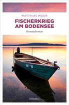 Bodensee Krimi - Fischerkrieg am Bodensee