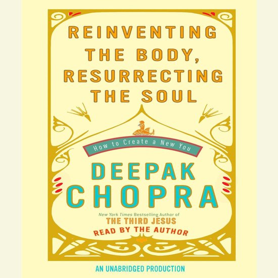 Reinventing the Body, Resurrecting the Soul - cover