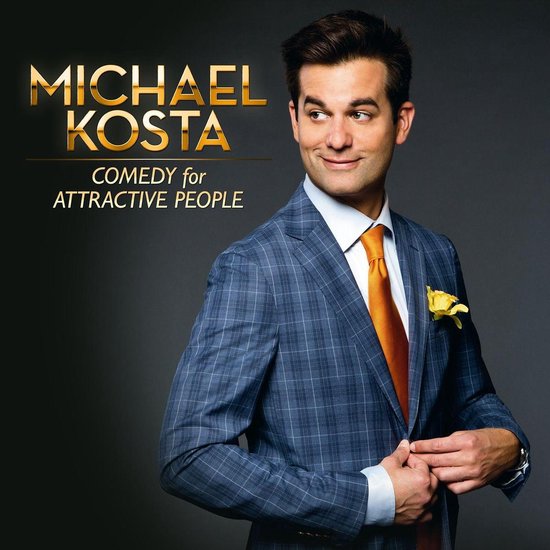 Michael Kosta: Comedy for Attractive People - cover
