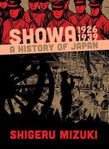 Showa: A History of Japan - Showa 1926-1939: