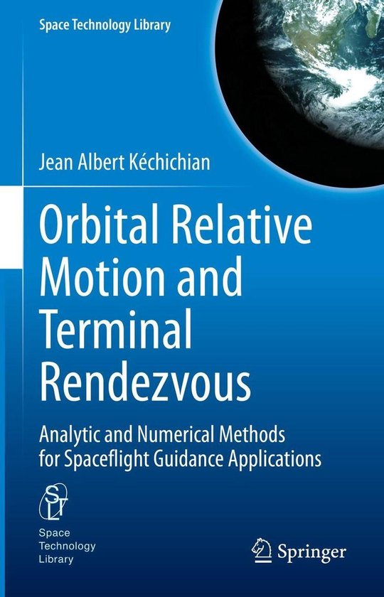 Space Technology Library 39 - Orbital Relative Motion and Te ... - cover