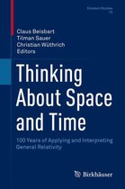 Einstein Studies 15 - Thinking About Space and Time