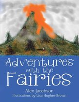 Adventures with the Fairies
