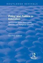 Routledge Revivals - Policy and Politics in Education