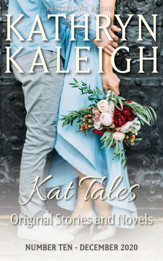 Kat Tales 10 - Kat Tales — Original Stories and Novels — Number 10 — December 2020
