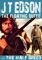 The Floating Outfit - The Floating Outfit 16: The Half-Breed