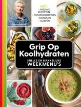Omslag Grip op koolhydraten Snelle en makkelijke weekmenu's