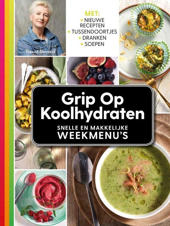 Omslag van Grip op koolhydraten Snelle en makkelijke weekmenu's