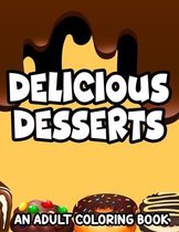 Delicious Desserts Adult Coloring Book