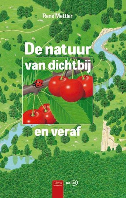 Cover van het boek 'De natuur van dichtbij en veraf' van René Mettler