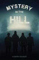 Mystery in the Hill