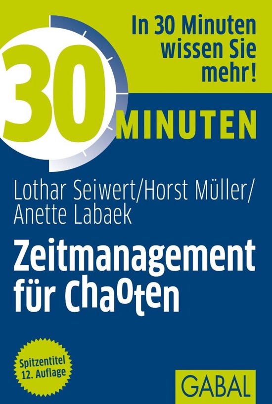 30 Minuten - 30 Minuten Zeitmanagement für Chaoten - cover