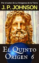 EL QUINTO ORIGEN 6 - EL QUINTO ORIGEN 6. Gea (II)